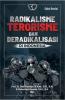 Radikalisme, Terorisme dan Deradikalisasi di Indonesia