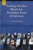 Sosiologi Gerakan Buruh Dan Perubahan Sosial Di Indonesia