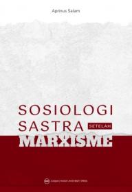 Sosiologi Sastra setelah Marxisme