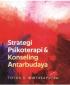 Strategi Psikoterapi dan Konseling Antarbudaya