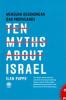 Ten Myths About Israel: Menguak Kebohongan dan Propaganda