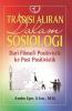 Tradisi Aliran Dalam Sosiologi: Dari Filosofi Positivis ke Post Positivistik