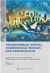 Transformasi Digital, Harmonisasi Inovasi dan Kemanusiaan