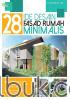 28 Ide Desain Fasad Rumah Minimalis
