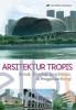 Arsitektur Tropis: Bentuk, Teknologi, Kenyamanan, dan Penggunaan Energi