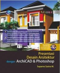 Presentasi Desain Arsitektur Dengan Archicad Dan Photoshop