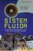 Sistem Fluida: Prinsip Dasar dan Penerapan Mesin Fluida, Sistem Hidrolik dan Sistem Pneumatik