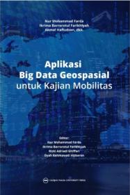 Aplikasi Big Data Geospasial untuk Kajian Mobilitas