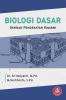Biologi Dasar: Dengan Pendekatan Kimiawi