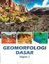 Geomorfologi Dasar: Bagian 1