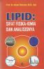 Lipid: Sifat Fisika-Kimia dan Analisisnya