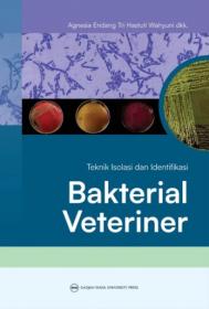 Teknik Isolasi dan Identifikasi Bakterial Veteriner