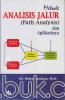 Metode Analisis Jalur (Path Analysis) dan Aplikasinya