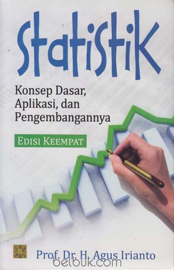 Statistik: Konsep Dasar, Aplikasi dan Pengembangannya 