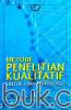 Metode Penelitian Kualitatif: Untuk Ilmu Psikologi