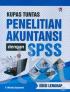 Kupas Tuntas Penelitian Akuntansi Dengan SPSS (Edisi Lengkap)