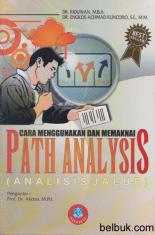 Cara Menggunakan dan Memaknai Path Analysis (Analisis Jalur)