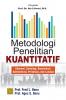 Metodologi Penelitian Kuantitatif: Ekonomi, Sosiologi, Komunikasi, Administrasi, Pertanian, dan Lainnya