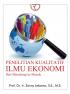 Penelitian Kualitatif Ilmu Ekonomi: Dari Metodologi ke Metode