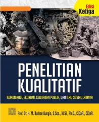 Penelitian Kualitatif: Komunikasi, Ekonomi, Kebijakan Publik, dan Ilmu Sosial Lainnya (Edisi 3)