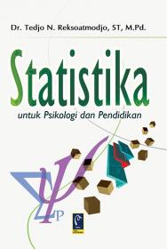 Statistika Untuk Psikologi dan Pendidikan