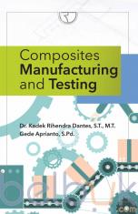 Composites Manufacturing and Testing