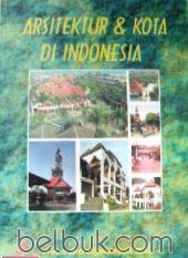 Arsitektur Dan Kota di Indonesia