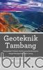 Geoteknik Tambang: Mewujudkan Produksi Tambang yang Berkelanjutan dengan Menjaga Kestabilan Lereng