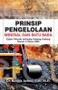Prinsip Pengelolaan Mineral dan Batu Bara (Kajian Filosofis Terhadap Undang-Undang Nomor 4 Tahun 2009)