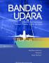 Bandar Udara: Pengenalan dan Perancangan Goemetrik Runway, Taxiway, dan Apron