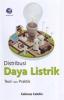 Distribusi Daya Listrik: Teori Dan Praktik