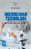Inkuiri dan Teknologi: Konspe dan Praktik Pembelajaran Sains