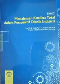 Manajemen Kualitas Total dalam Perspektif Teknik Industri