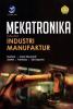 Mekatronika Dalam Industri Manufaktur