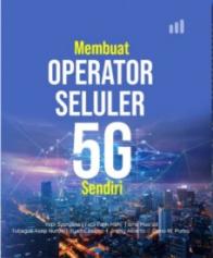 Membuat Operator Seluler 5G Sendiri