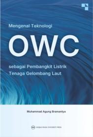 Mengenal Teknologi OWC sebagai Pembangkit Listrik Tenaga Gelombang Laut