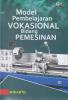 Model Pembelajaran Vokasional Bidang Pemesinan