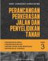 Perancangan Perkerasan Jalan dan Penyelidikan Tanah: Perkerasan Aspal, Perkerasan Beton, Sistem Cakar Ayam Modifikasi, Sistem Pelat Terpaku