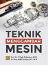 Teknik Menggambar Mesin