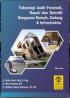 Teknologi Audit Forensik, Repair dan Retrofit Bangunan Rumah, Gedung dan Infastruktur