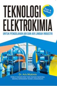 Teknologi Elektrokimia untuk Pengolahan Air dan Air Limbah Industri