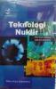 Teknologi Nuklir: Proteksi Radiasi dan Aplikasinya