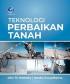 Teknologi Perbaikan Tanah