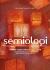 Semiologi: Kajian Teori Tanda Saussuran, antara Semiologi Komunikasi dan Semiologi Signifikasi