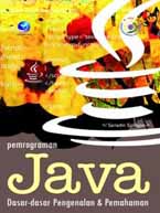 Pemrograman Java: Dasar-Dasar Pengenalan Dan Pemahaman: Sariadin ...