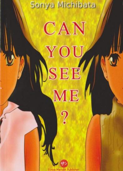 Hasil gambar untuk Novel Can You See Me â€“ Sonya Michibata